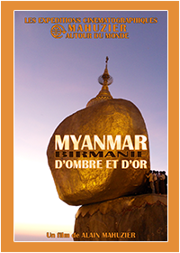 Myanmar, L'Or de l'Asie